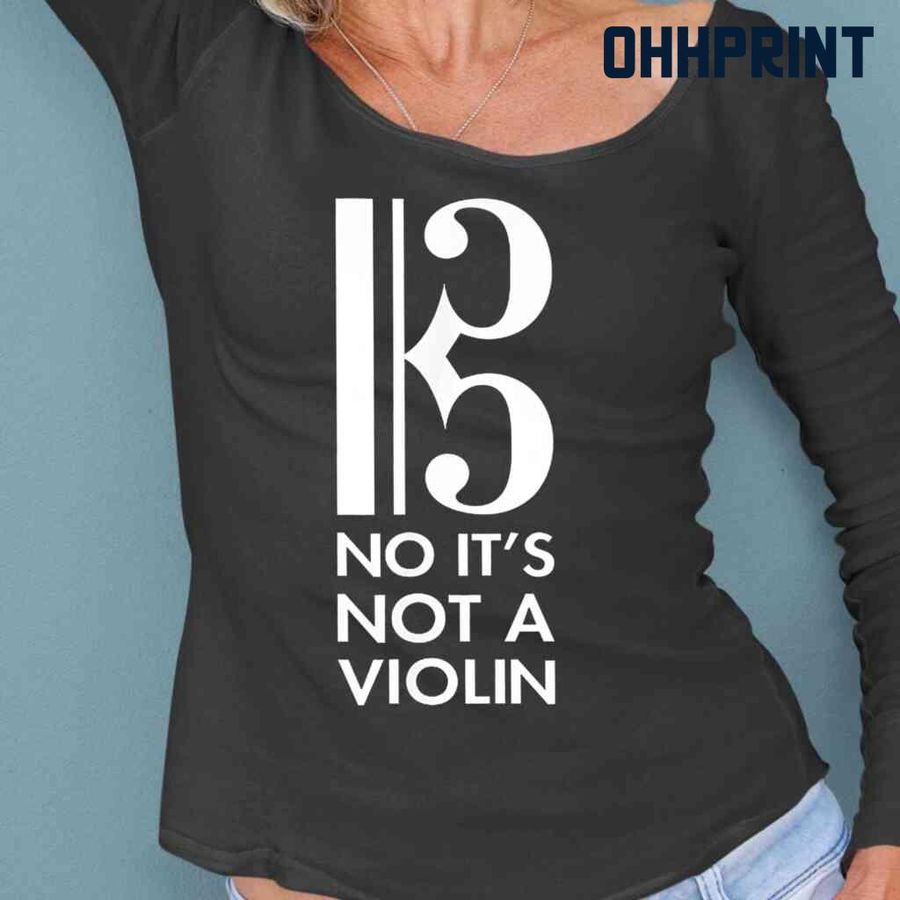 No It's Not A Violin Tshirts Black