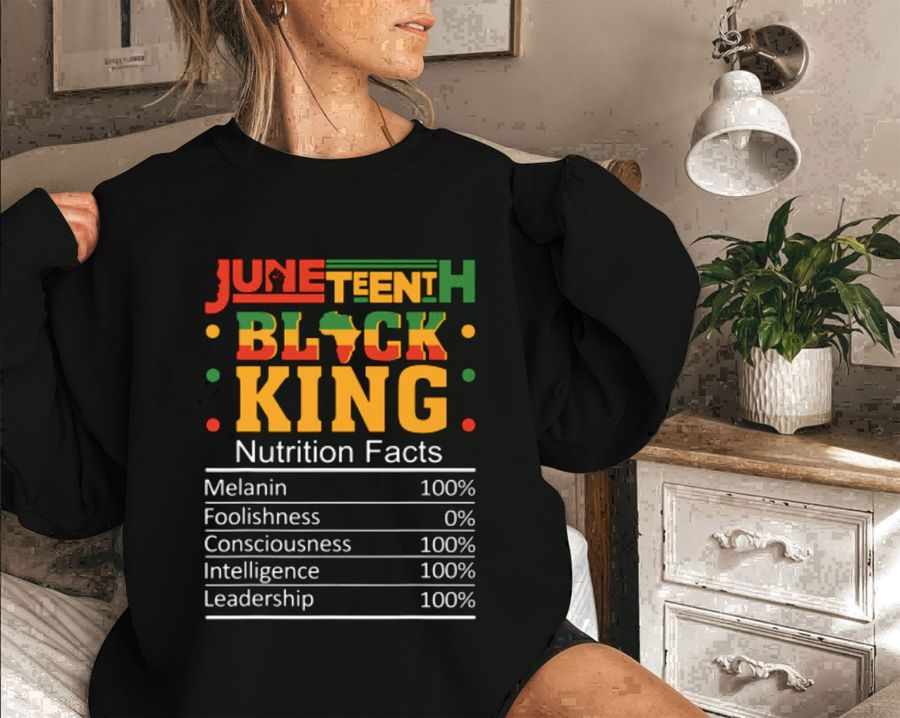 Nutritionl Facts Black King Juneteenth Facts Unisex Sweatshirt