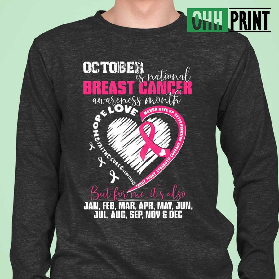October Is National Breast Cancer Awareness Month T-shirts Black