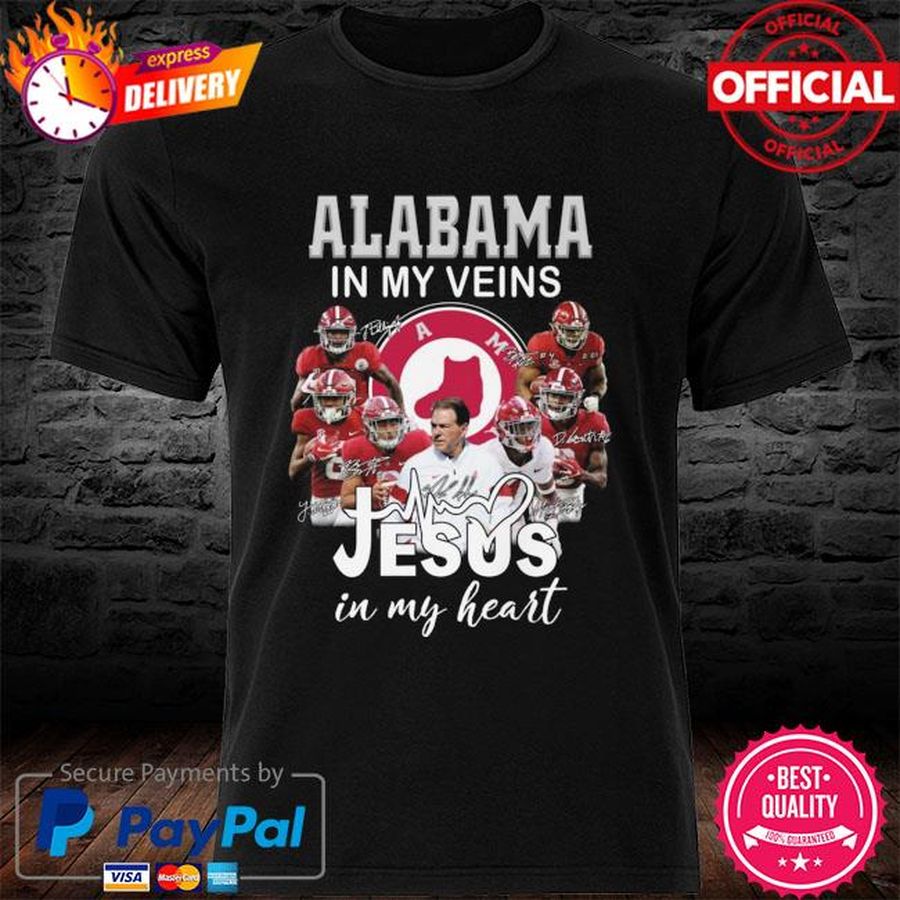 Official Alabama in my veins Jesus in my heart signatures shirt