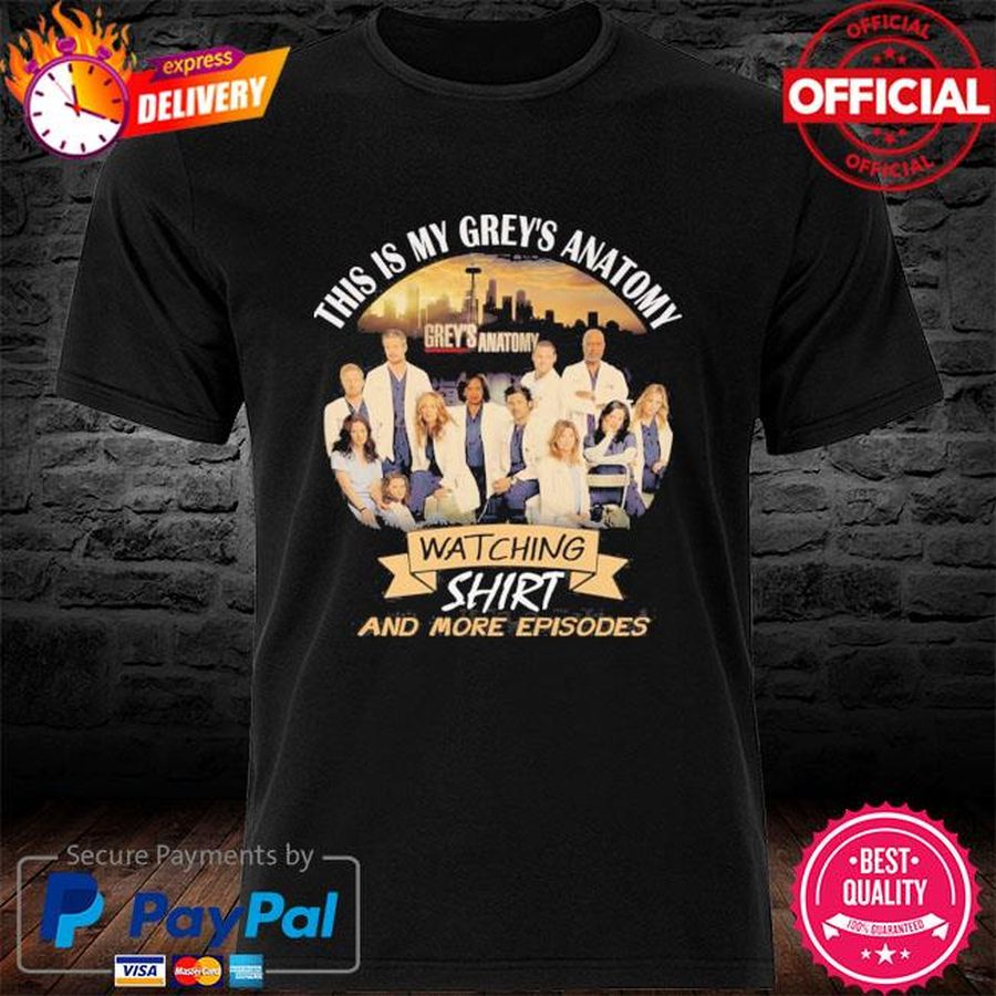 Official This is Grey's Anatomy watching shirt and more episodes shirt