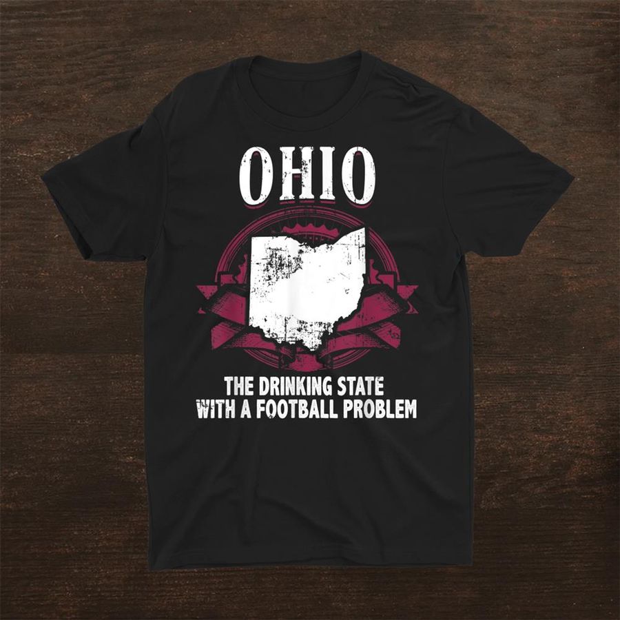 Ohio Funny Shirt Fake State Motto Slogan Gag Shirt