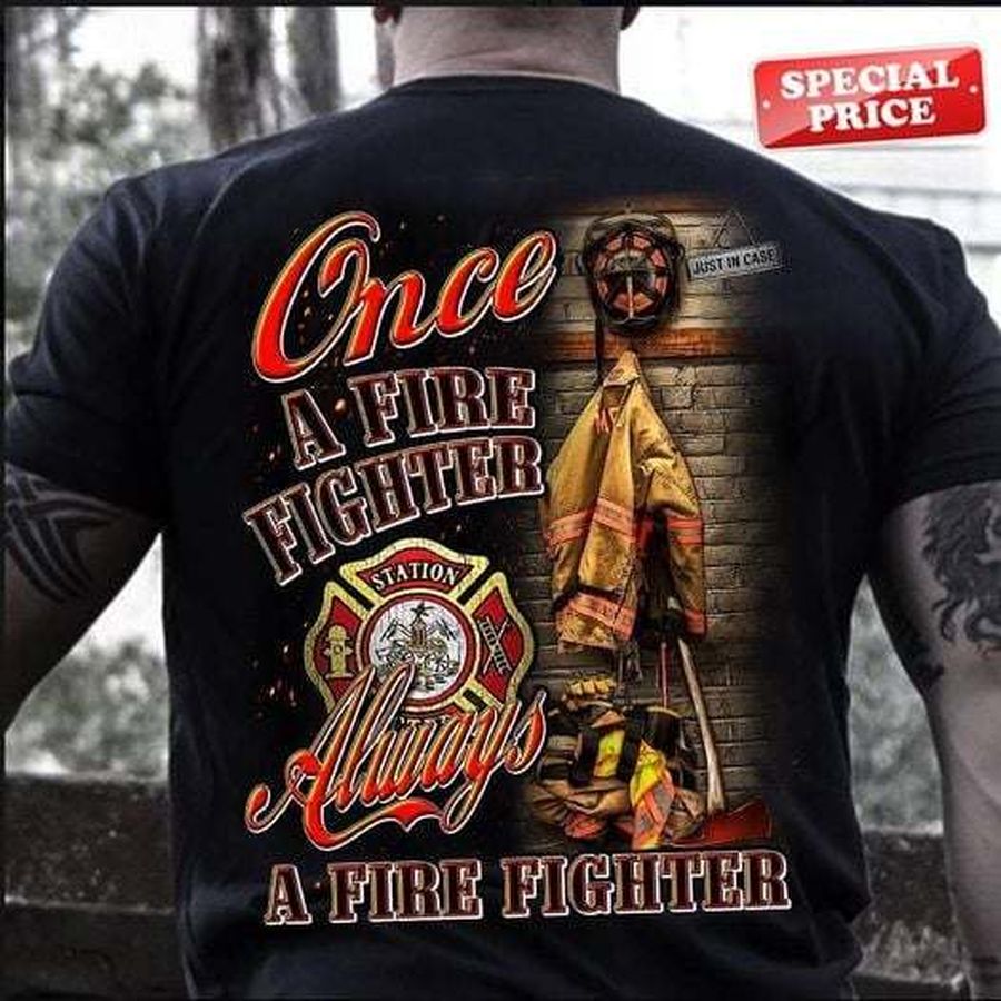 Once a firefighter always a firefighter – Firefighter the job