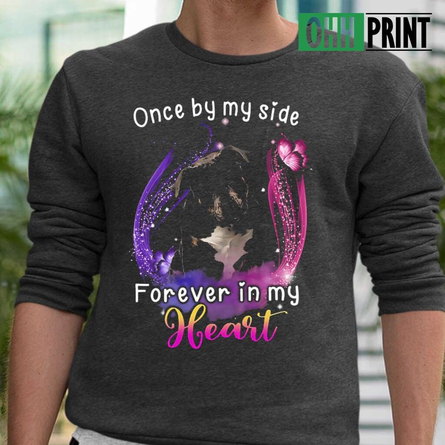Once By My Side Forever In My Heart Pitbull Tshirts Black