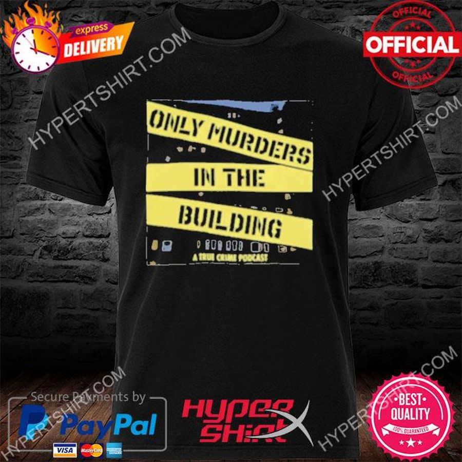 Only murders in the building merch 2022 shirt