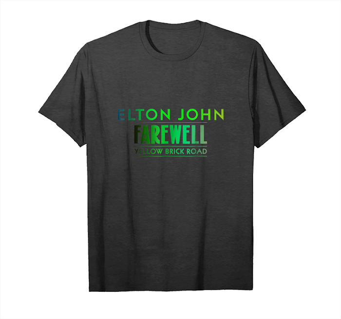Order Elton John Farewell Yellow Brick Road Green T Shirt Unisex T-Shirt