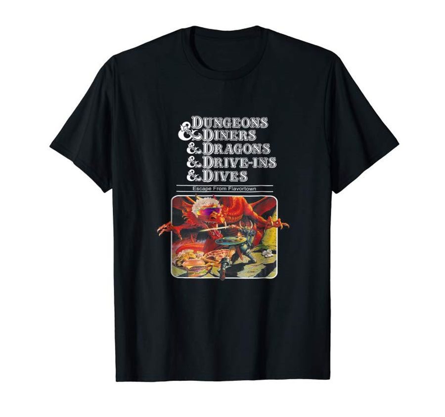 Order Now Dungeons and Diners and Dragons and Drive-Ins and Dives T Shirt