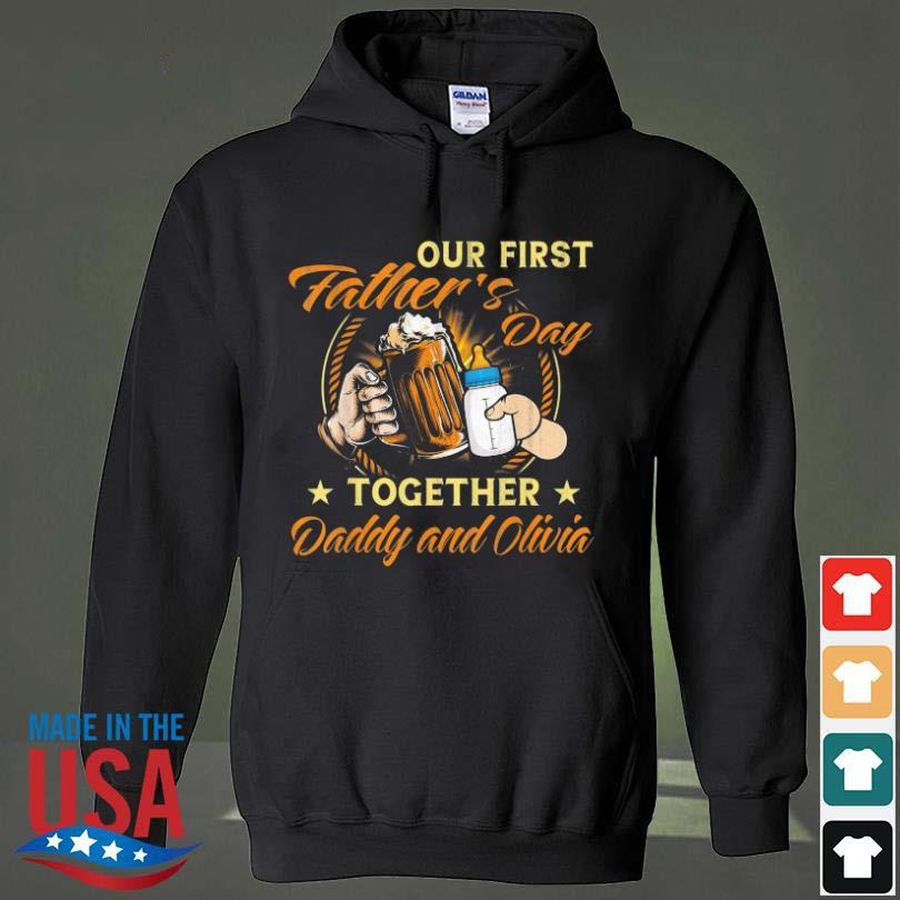 Our First Father’s Day Together Daddy and Olivia 2022 T-Shirt