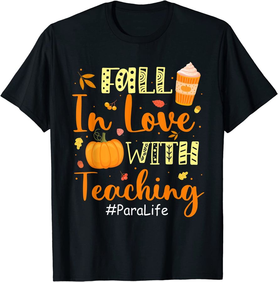 Para Life Fall In Love With Teaching Autumn Vibes