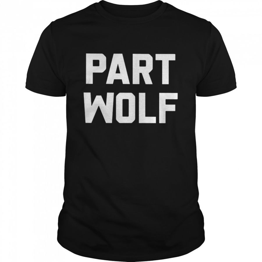 Part Wolf shirt