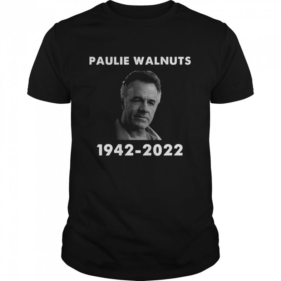Paulie Walnuts 1942- 2022 shirt