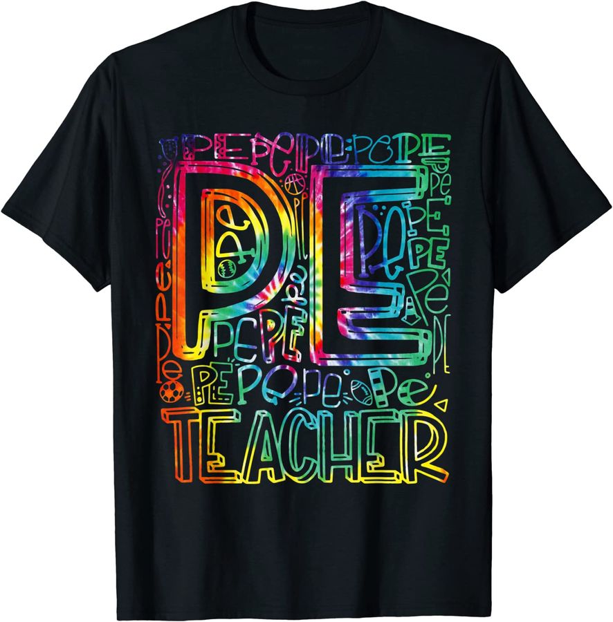 PE Teacher Phys Ed Tie Dye Physical Education Appreciation