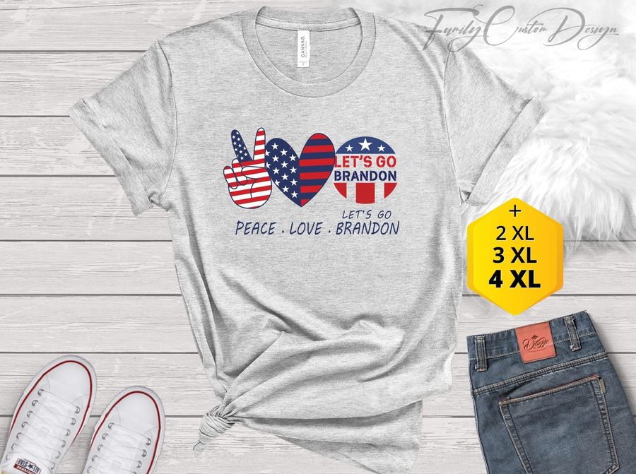 Peace Love Let’s Go Brandon Funny Joe Biden Shirt