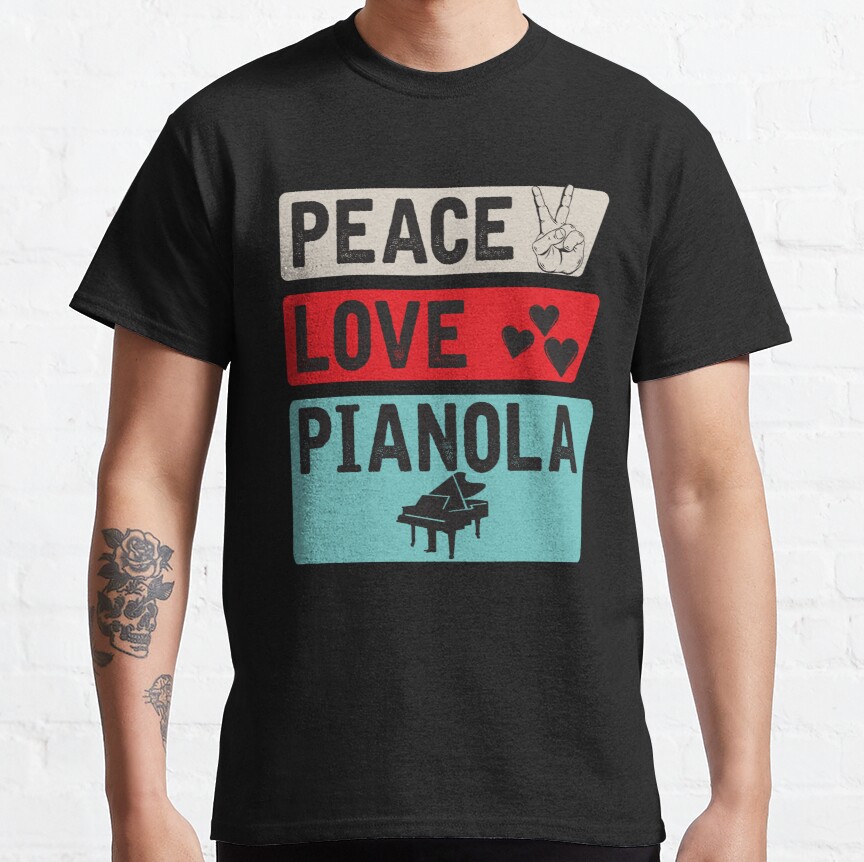 Peace Love Pianola Musical Instrument Classic T-Shirt