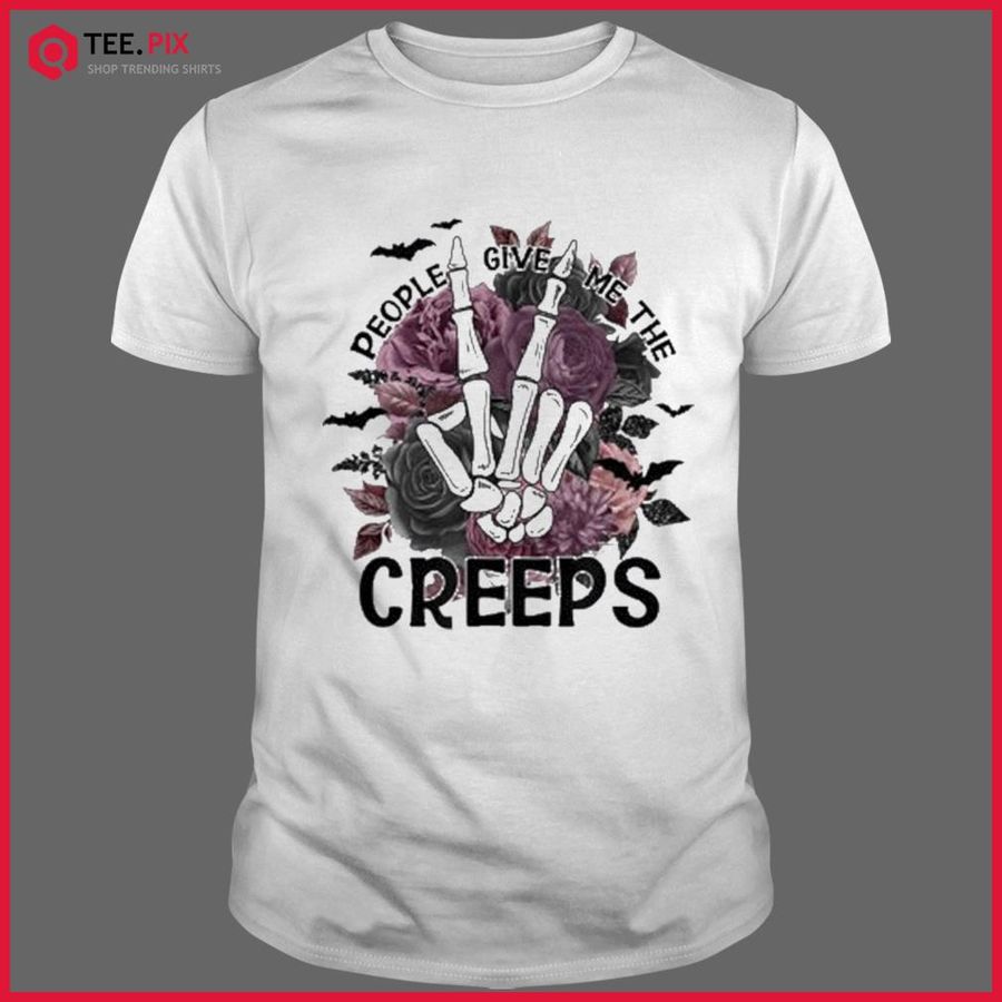 People Give me The Creeps Halloween Skeleton Hand Peace Shirt
