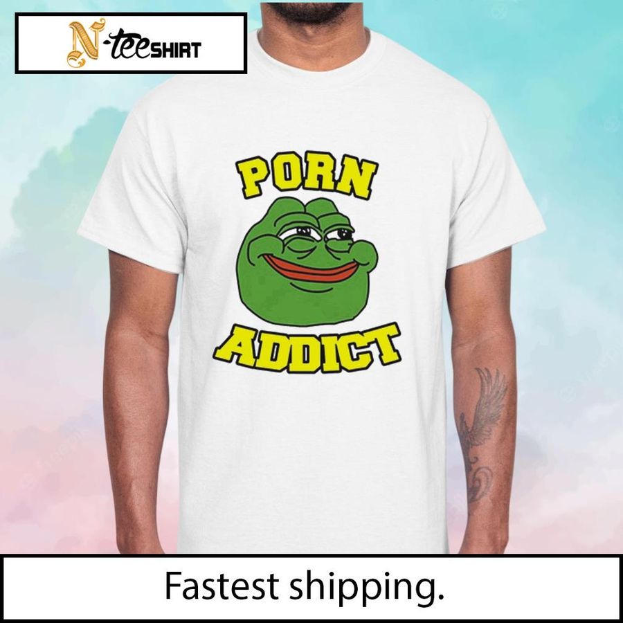 Pepe the frog porn addict t-shirt