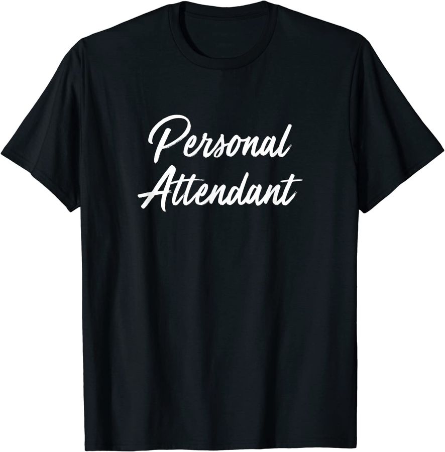 Personal Attendant -