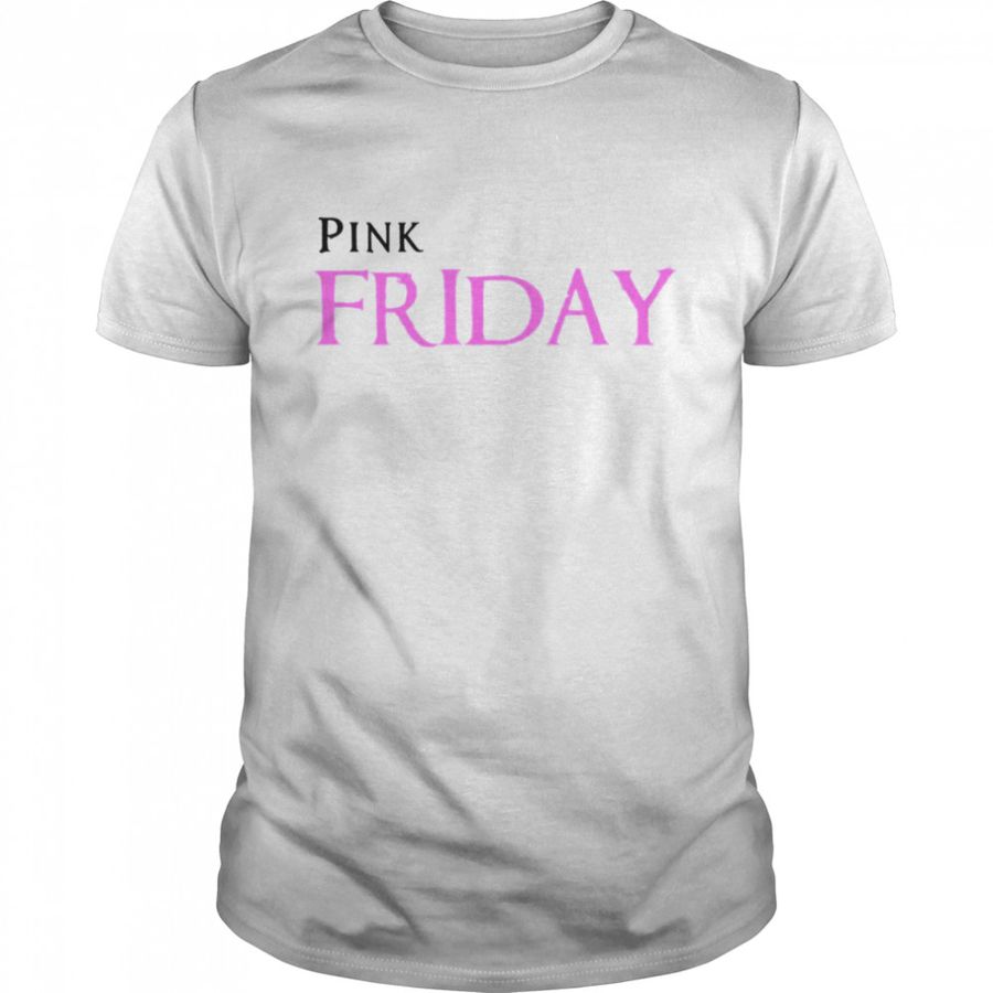 Pink Friday Nicki Minaj shirt