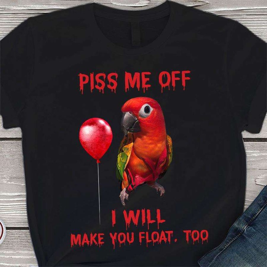 Piss me off I will make you float – Red parrot red balloon, bloody words
