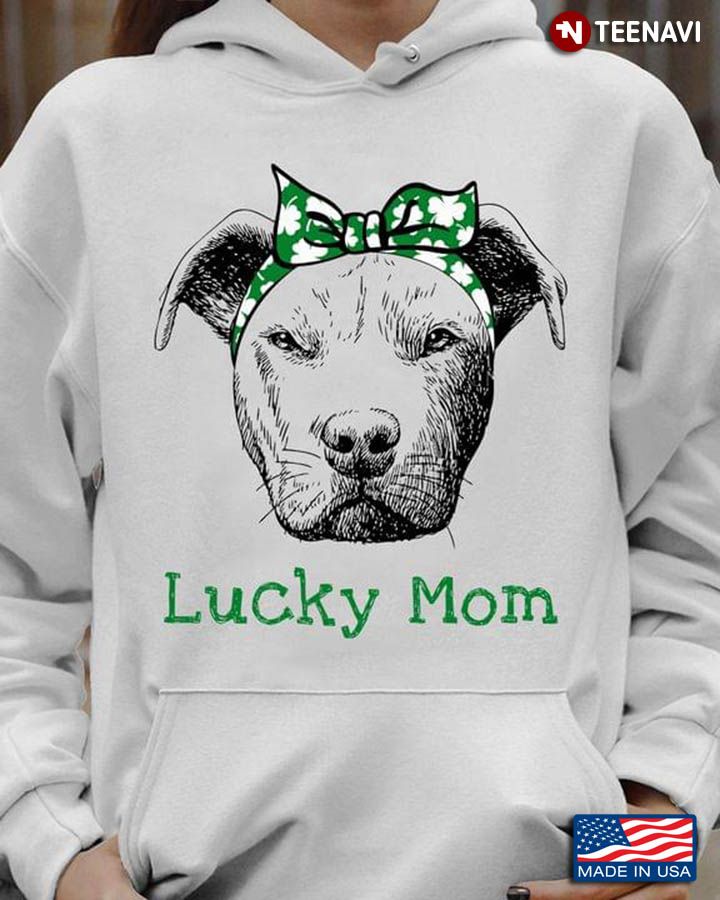 Pit Bull Lucky Mom Dog Lover
