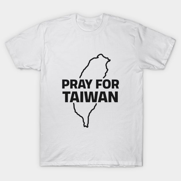 Pray For Taiwan. Stop war! T-shirt, Hoodie, SweatShirt, Long Sleeve