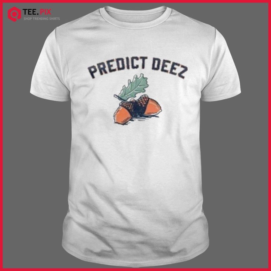 Predict Deez Shirt