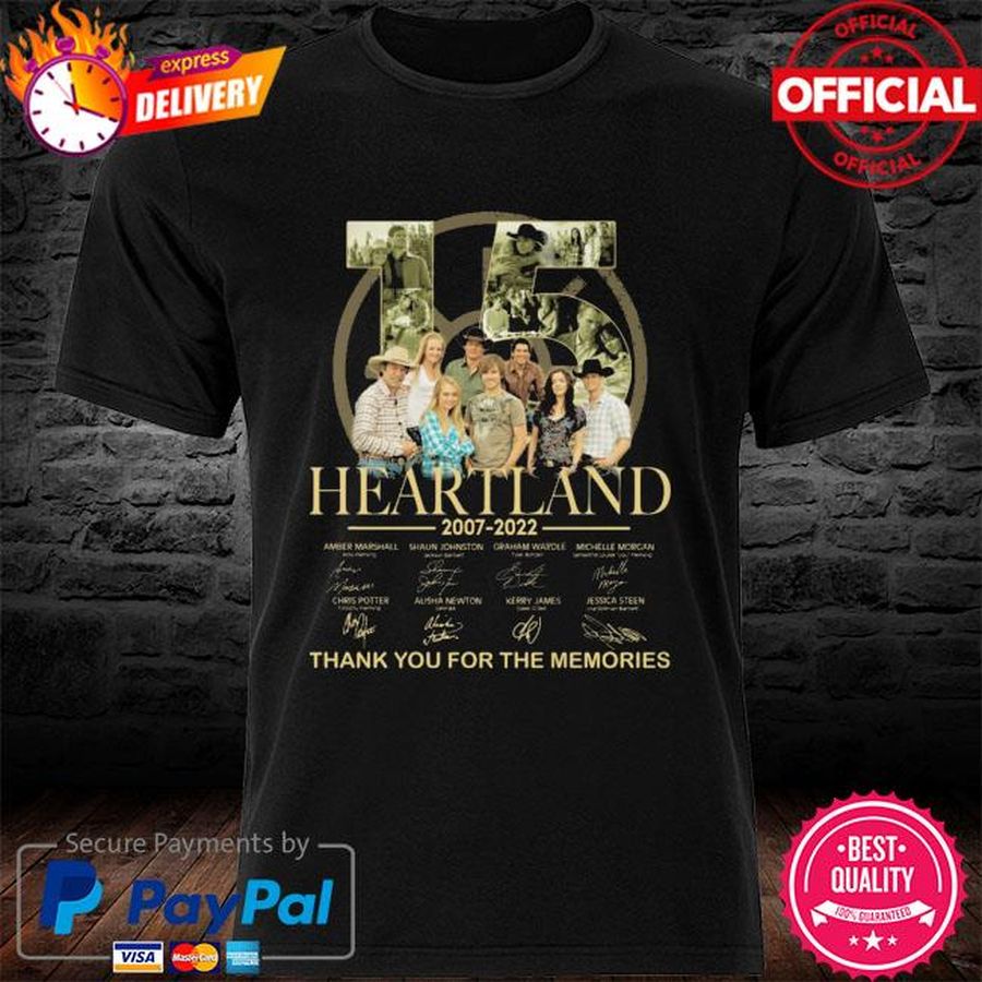 Premium 15 Heartland 2007 2022 thank you for the memories signatures shirt