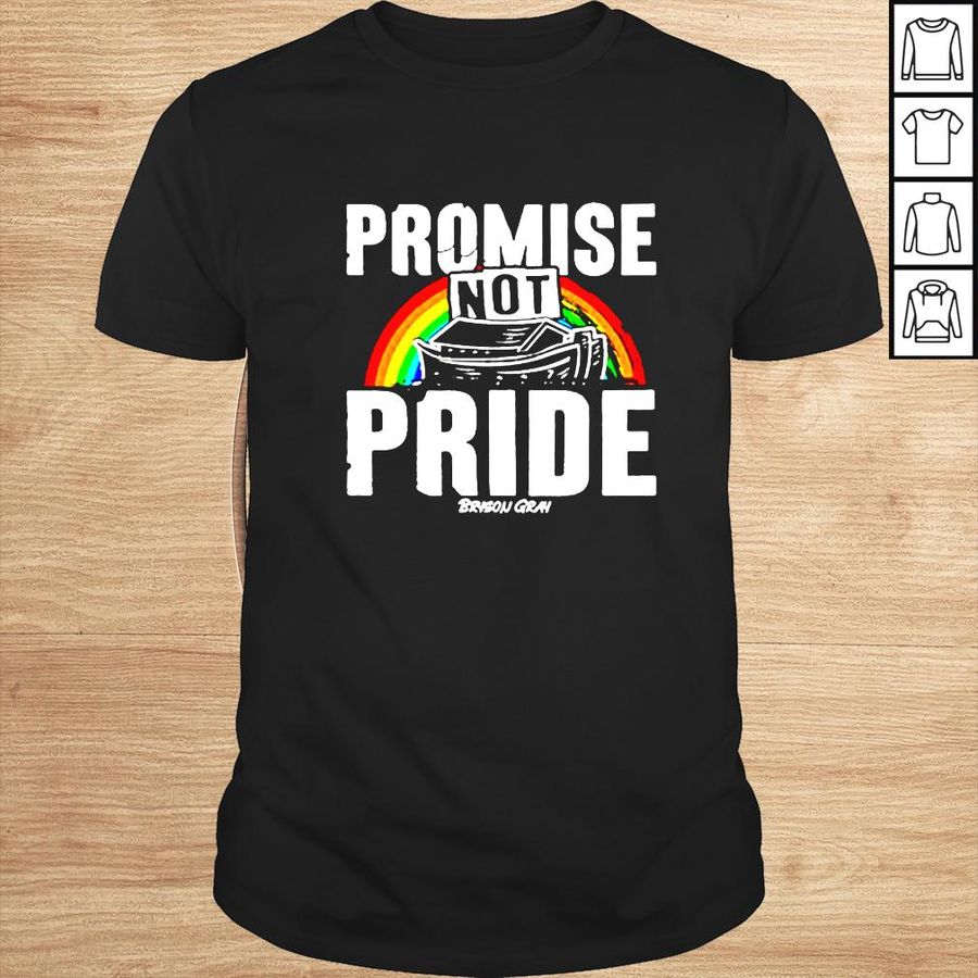 Promise Not Pride Bryson Gray shirt