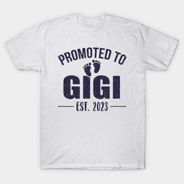 Promoted To Gigi Est 2023 For Gigi New Baby T-shirt, Hoodie, SweatShirt, Long Sleeve