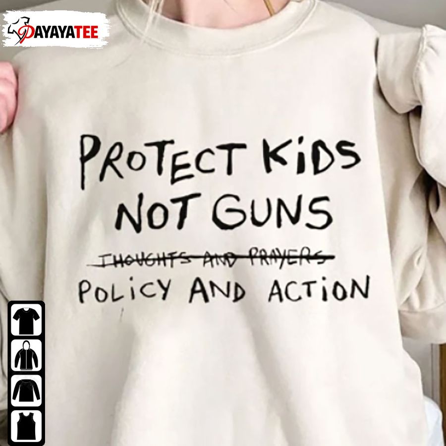 Protect Kids Not Guns Shirt End Gun Violence Texas School Shooting