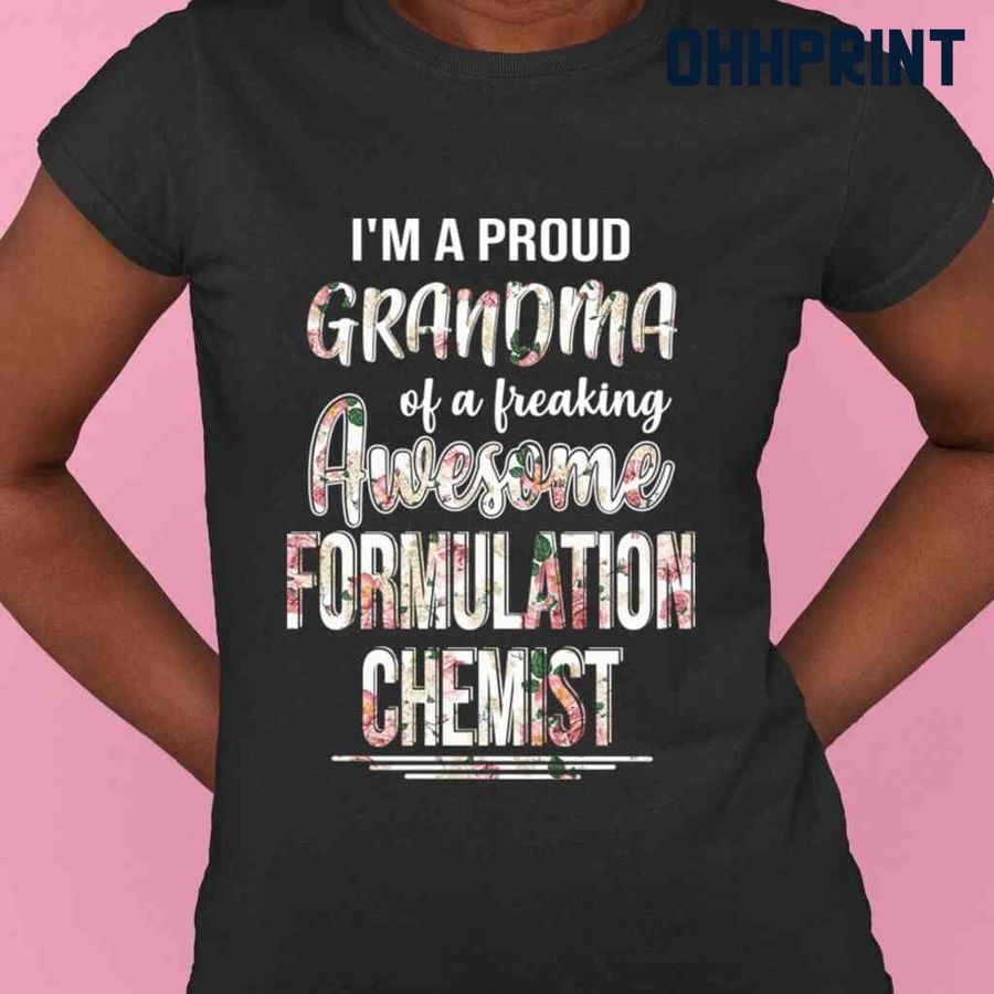 Proud Grandma Of An Awesome Formulation Chemist Flower Tshirts Black