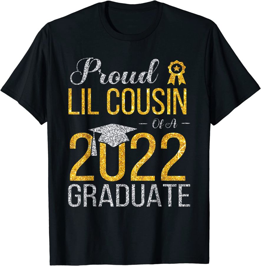 Proud Lil Cousin Of A 2022 Graduate Happy Senior Student