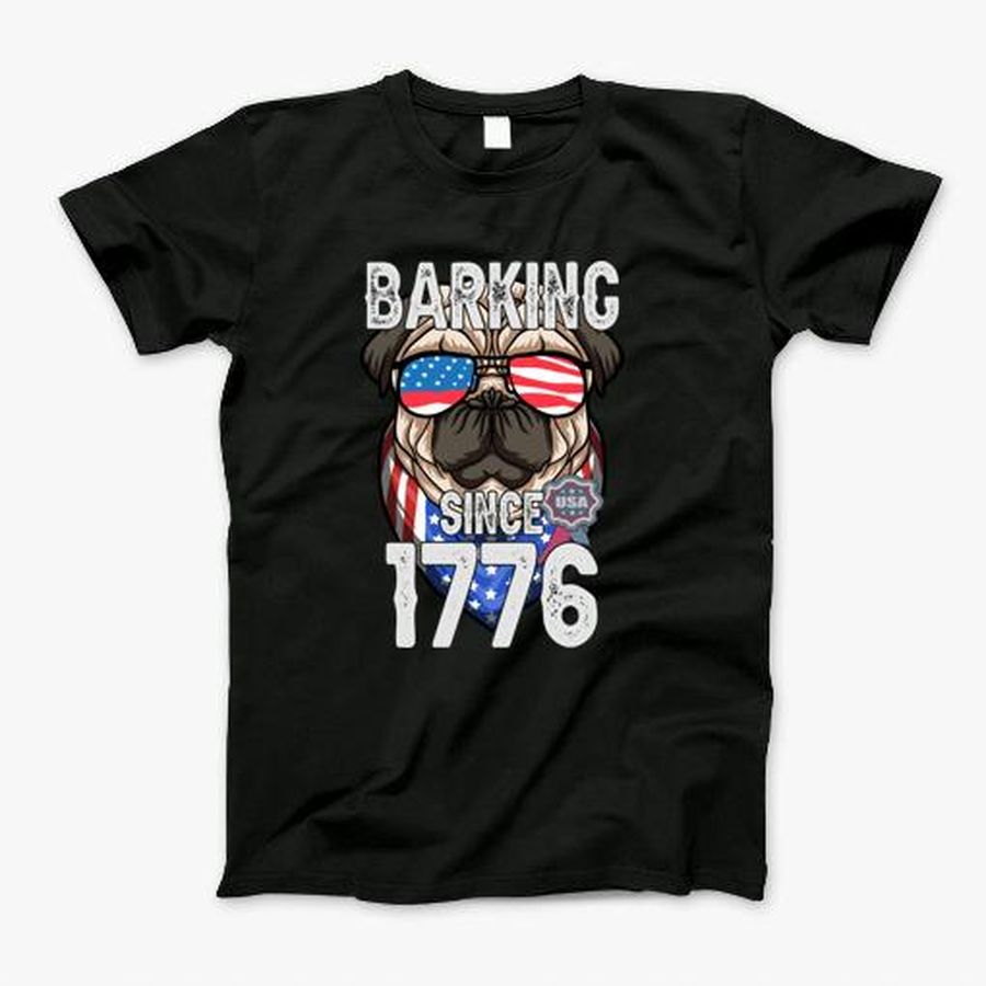 Pub Barking Since 1776 Independence Day 4Th Of July Shirt T-Shirt, Tshirt, Hoodie, Sweatshirt, Long Sleeve, Youth, Personalized shirt, funny shirts