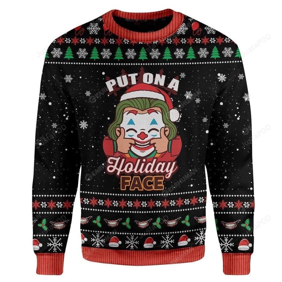 Put On A Holiday Face Joker For Unisex Ugly Christmas