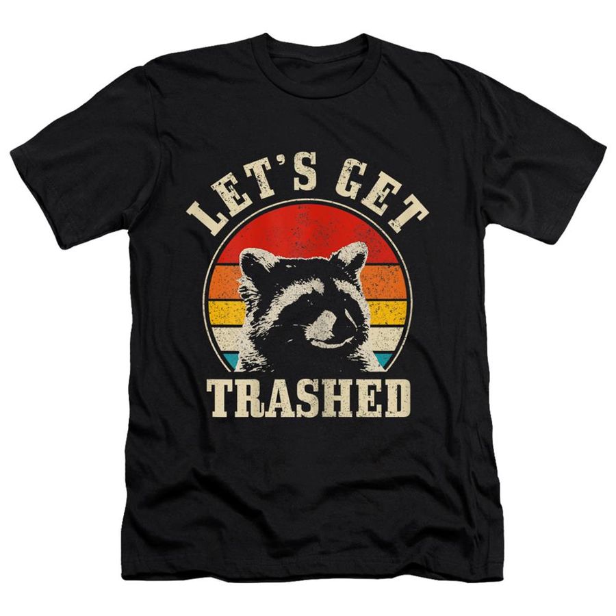 Raccoon Let’s Get Trashed Vintage Retro Shirt