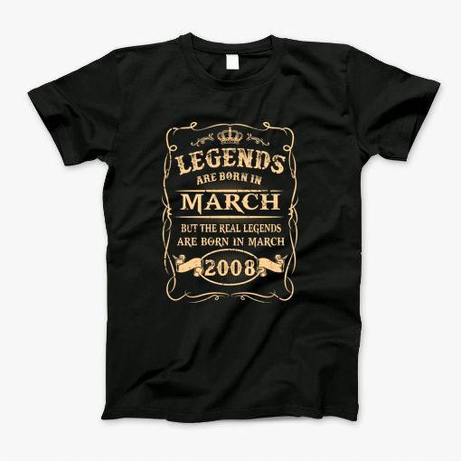 Real Legends Are Born In March 2008 Birthday Shirt Gift Vintage T-Shirt, Tshirt, Hoodie, Sweatshirt, Long Sleeve, Youth, Personalized shirt