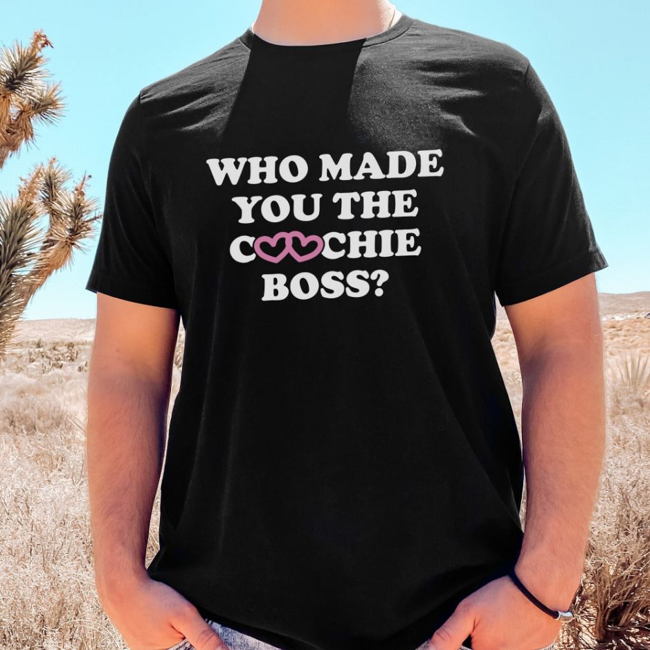 Reproductive Rights Who Made You the Coochie Boss Shirt