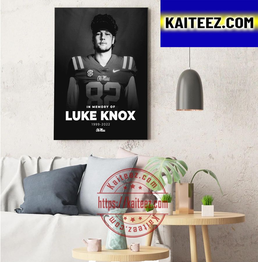 Rest In Peace Luke Knox 1999 2022 By Ole Miss Football Decor Poster Canvas
