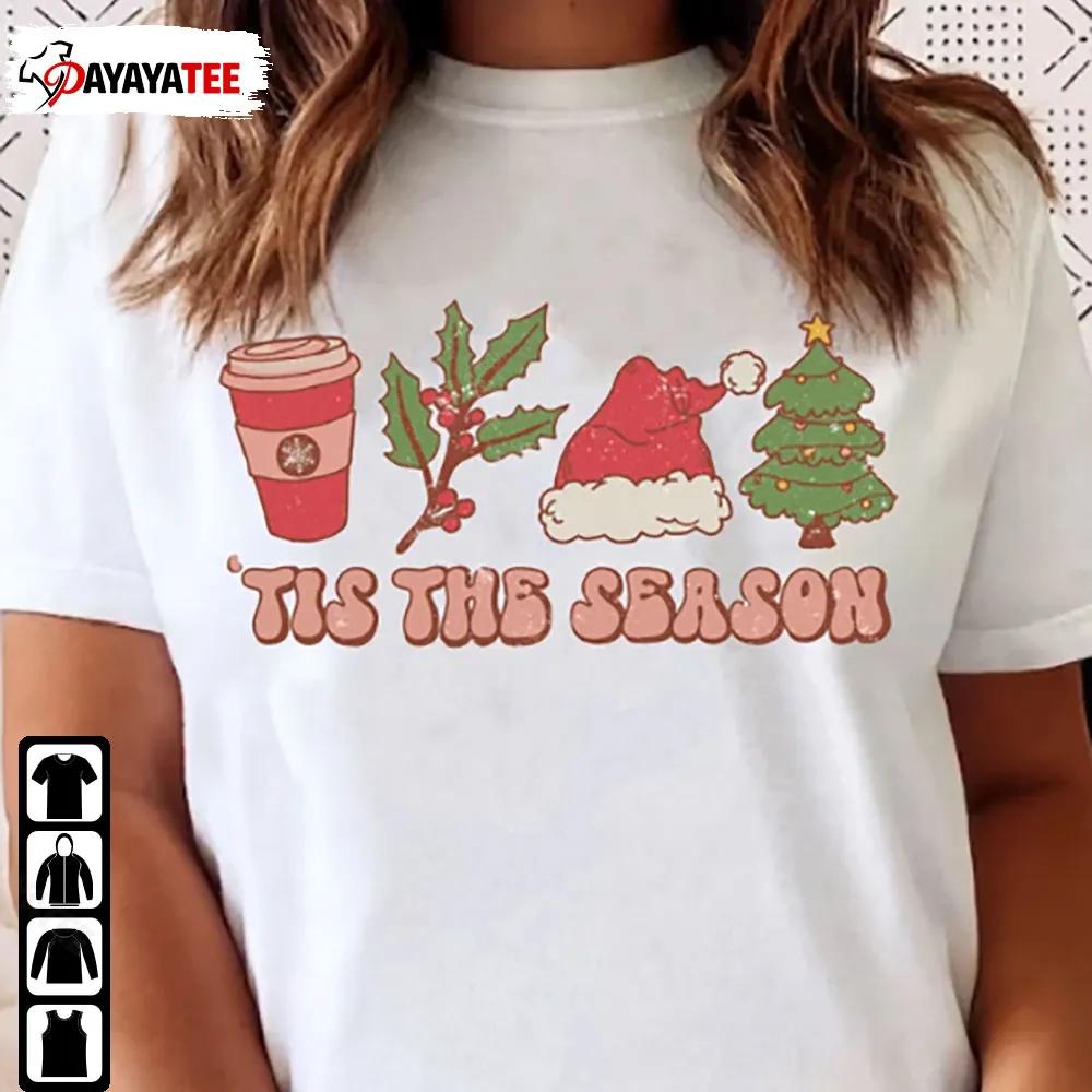 Retro Groovy Tis The Season Shirt Christmas Coffee Unisex