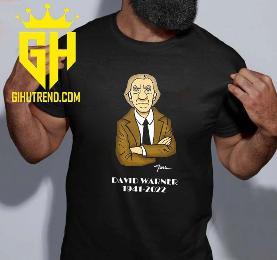RIP David Warner 1941 – 2022 Signature Art Style T-Shirt