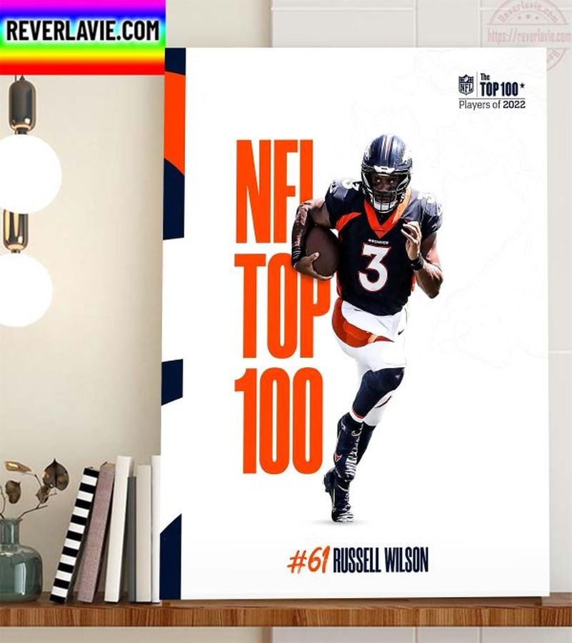 Russell Wilson In The NFL Top 100 Players Of 2022 Home Decor Poster Canvas