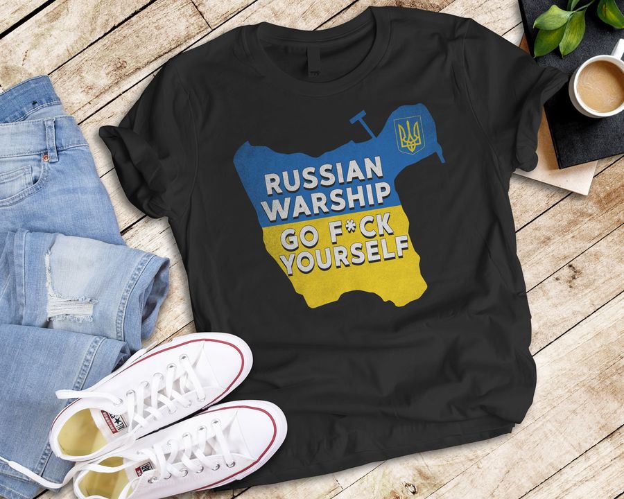 Russian Warship Go F Yourself Shirt For Support Ukraine