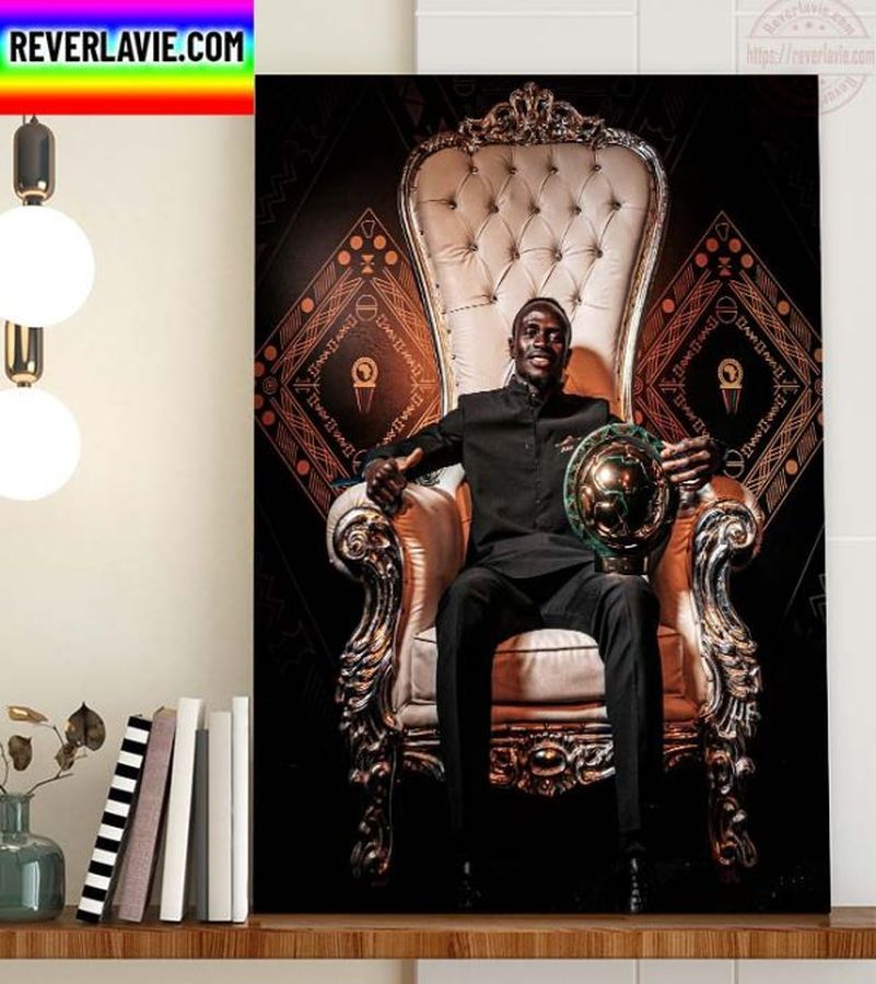 Sadio Mane Has Won The 2022 African Player Of The Year Award Home Decor Poster Canvas