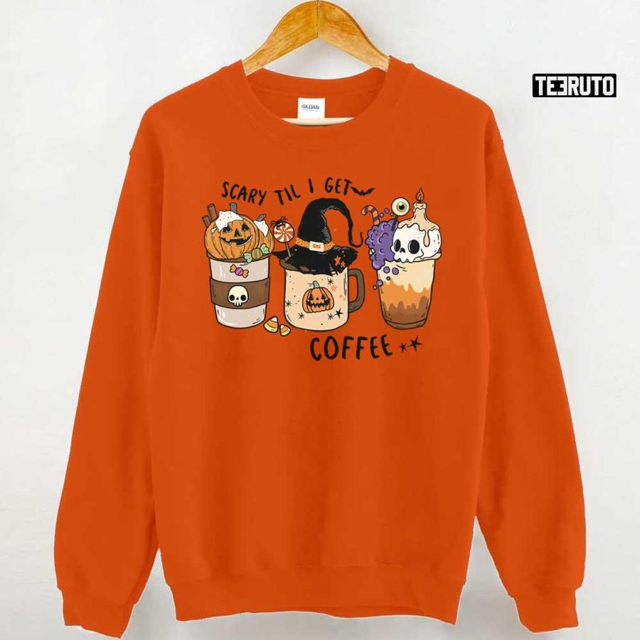 Scary Til I Get Coffee Costume Lazy Funny Halloween 2022 Unisex Sweatshirt
