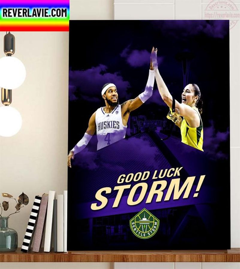 Seattle Storm Good Luck Storm In The Playoffs Home Decor Poster Canvas
