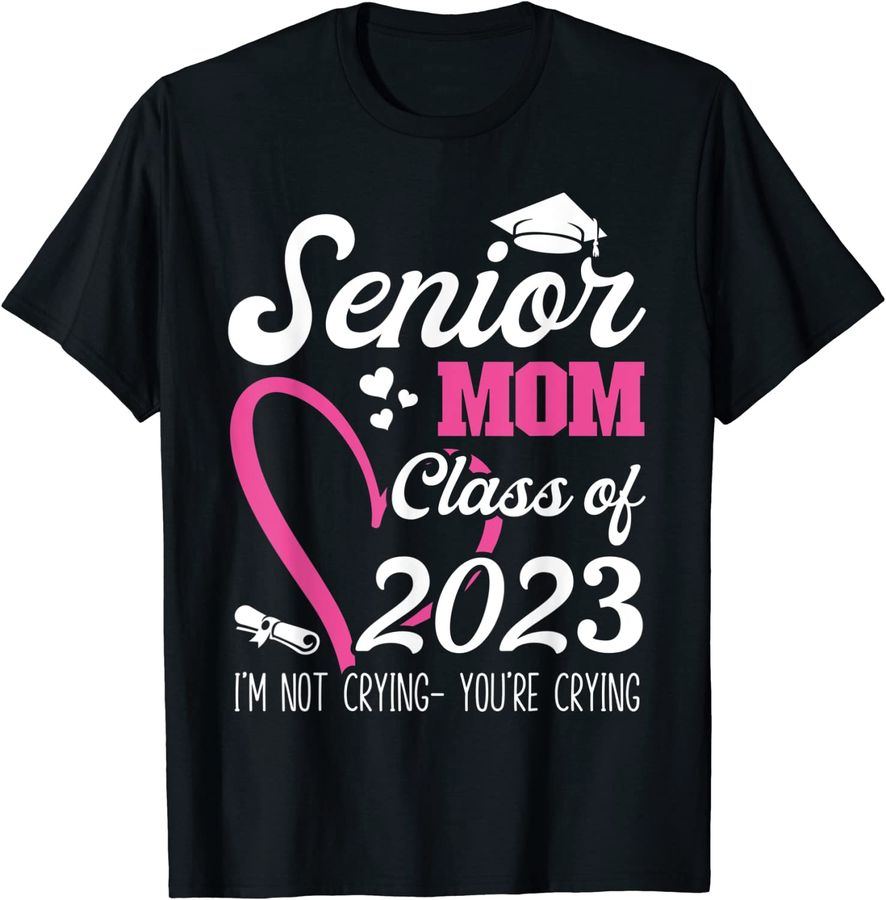 Senior Mom Class of 2023 '23 Senior Mom Grad