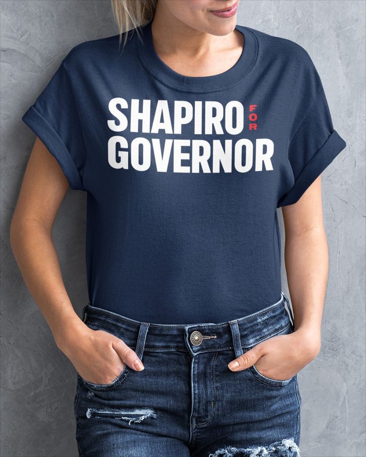 Shapiro For Governor Hoodie Sweatshirt Josh Shapiro