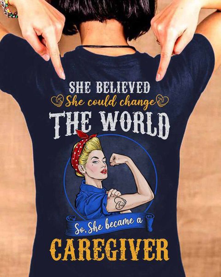 She Believed She Could Change The World So She Became A Caregiver, Caregiver Lover