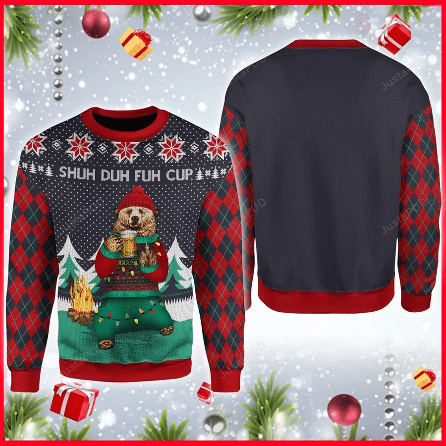 Shuh Duh Fuh Cup Beer Camping Ugly Christmas Sweater All.png