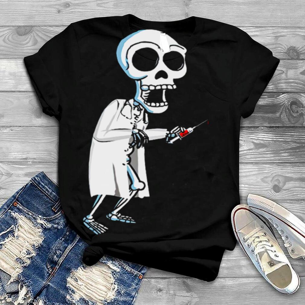 Skeleton Doctor With Syringe Skeleton Funny Skeleton Doctor Halloween shirt